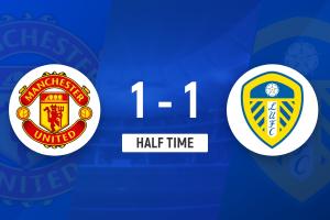 半场-曼联暂1-1利兹联 齐尔克泽破门 姆伯莫助攻+内切劲射中横梁